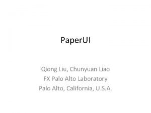 Paper UI Qiong Liu Chunyuan Liao FX Palo