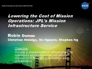 Lowering the Cost of Mission Operations JPLs Mission