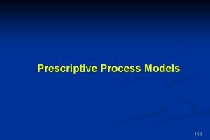 Prescriptive process