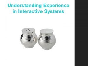 Understanding experience in interactive systems