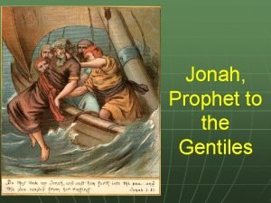 Jonah Prophet to the Gentiles Theme of Jonah