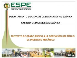 DEPARTAMENTO DE CIENCIAS DE LA ENERGA Y MECNICA