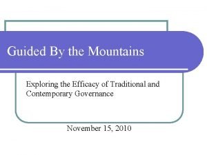 Guided By the Mountains Exploring the Efficacy of