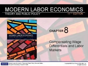 MODERN LABOR ECONOMICS 11 TH EDITION THEORY AND