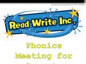 Phonics Meeting for Overvi Read storybooks and nonfiction