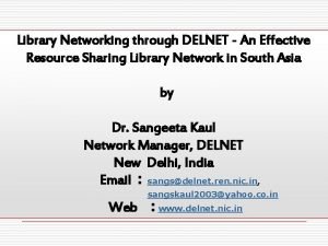 Library Networking through DELNET An Effective Resource Sharing