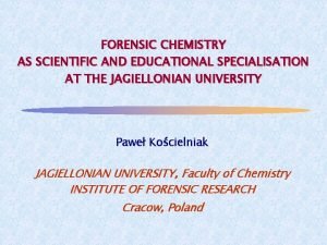 FORENSIC CHEMISTRY AS SCIENTIFIC AND EDUCATIONAL SPECIALISATION AT