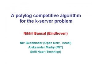 A polylog competitive algorithm for the kserver problem