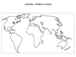 What is australia's relative location What is australia's relative location