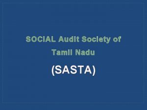 SOCIAL Audit Society of Tamil Nadu SASTA ESTABLISHMENT