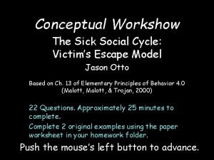 Sick social cycle examples
