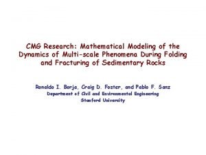 CMG Research Mathematical Modeling of the Dynamics of