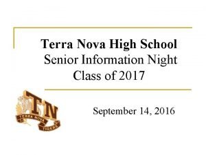 Terra Nova High School Senior Information Night Class