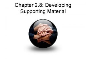 Chapter 2 8 Developing Supporting Material Functions of