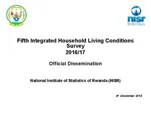 Fifth Integrated Household Living Conditions Survey 201617 Official