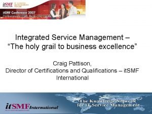 Ism integrated service management