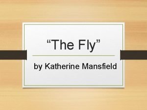 The fly by katherine mansfield theme