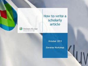 How to write a scholarly article October 2015
