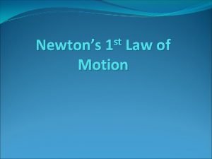 Newtons 1law