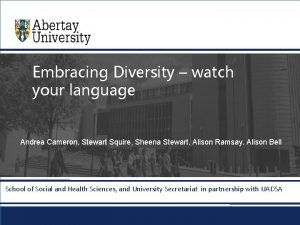 Embracing Diversity watch your language Andrea Cameron Stewart