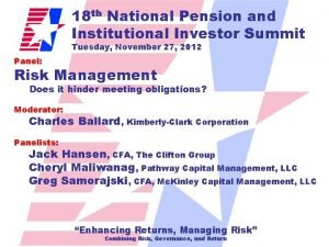 18 th National Pension and Institutional Investor Summit