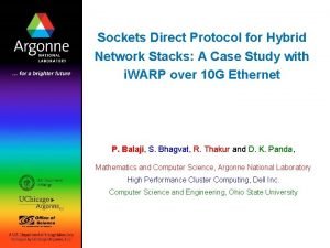 Sockets Direct Protocol for Hybrid Network Stacks A