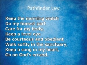 Pathfinder keep watch