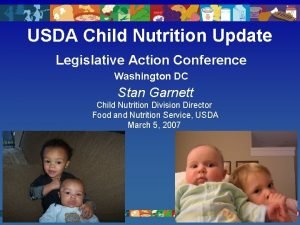 USDA Child Nutrition Update Legislative Action Conference Washington