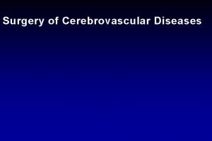 Surgery of Cerebrovascular Diseases Subarachnoid Hemorrhages Etiologies intracranial