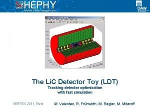 The Li C Detector Toy LDT Tracking detector