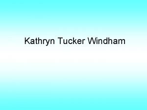 Kathryn tucker