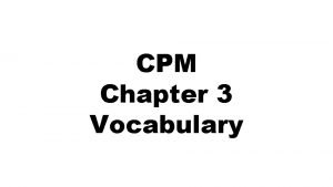 CPM Chapter 3 Vocabulary absolute value The distance