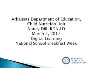 Arkansas department of education child nutrition unit