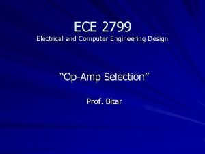 ECE 2799 Electrical and Computer Engineering Design OpAmp
