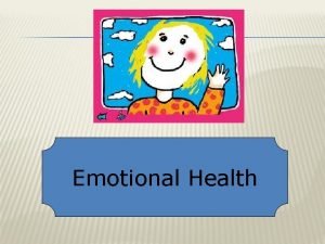 Emotional Health Write the date and underline it