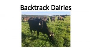 Backtrack Dairies Thanks To Dairy NZ AGMARDT Ballance