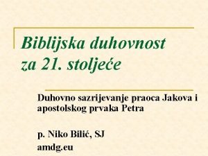 Biblijska duhovnost za 21 stoljee Duhovno sazrijevanje praoca