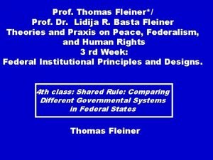 Prof Thomas Fleiner Prof Dr Lidija R Basta