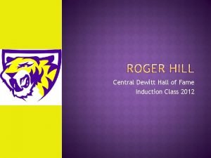 Central Dewitt Hall of Fame Induction Class 2012