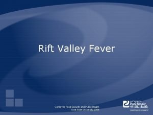 Rift Valley Fever Center for Food Security and