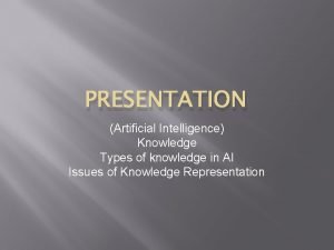 Types of knowledge in artificial intelligence