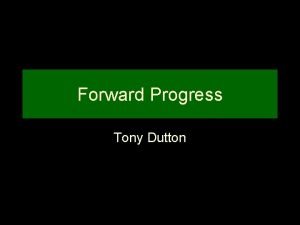 Forward Progress Tony Dutton Ball Declared Dead 4