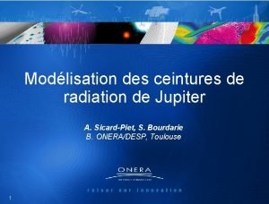 Modlisation des ceintures de radiation de Jupiter A