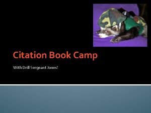 Citation Book Camp With Drill Sergeant Jones CMS