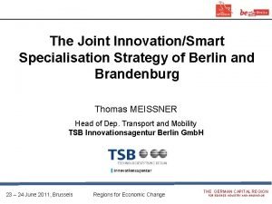 The Joint InnovationSmart Specialisation Strategy of Berlin and