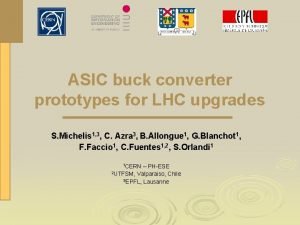 ASIC buck converter prototypes for LHC upgrades S