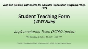 Valid and Reliable Instruments for Educator Preparation Programs