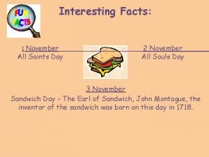 Interesting facts about all saints day Interesting facts about all saints day