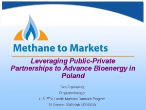 Leveraging PublicPrivate Partnerships to Advance Bioenergy in Poland