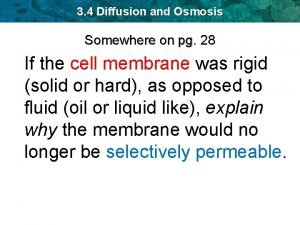 3 4 Diffusion and Osmosis Somewhere on pg